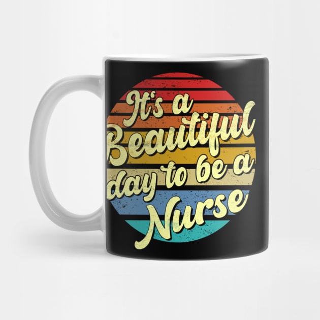 It's a beautiful day to be a nurse - worn by Duds4Fun